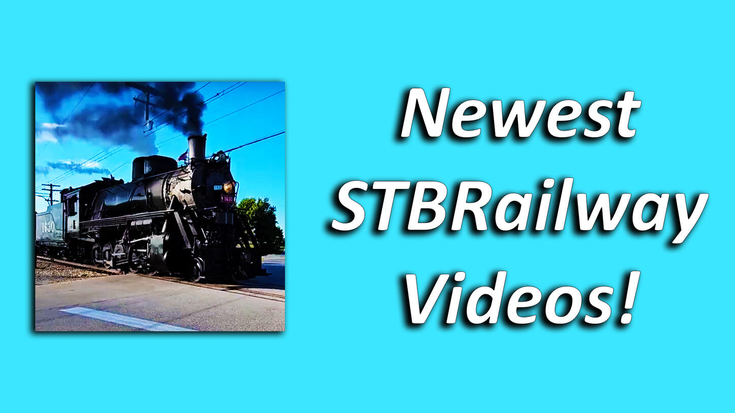 Newest Railway Videos!